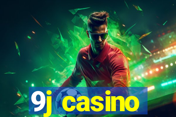 9j casino